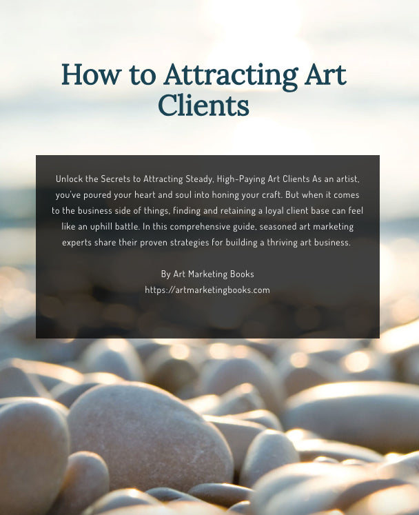 How to Attracting Art Clients